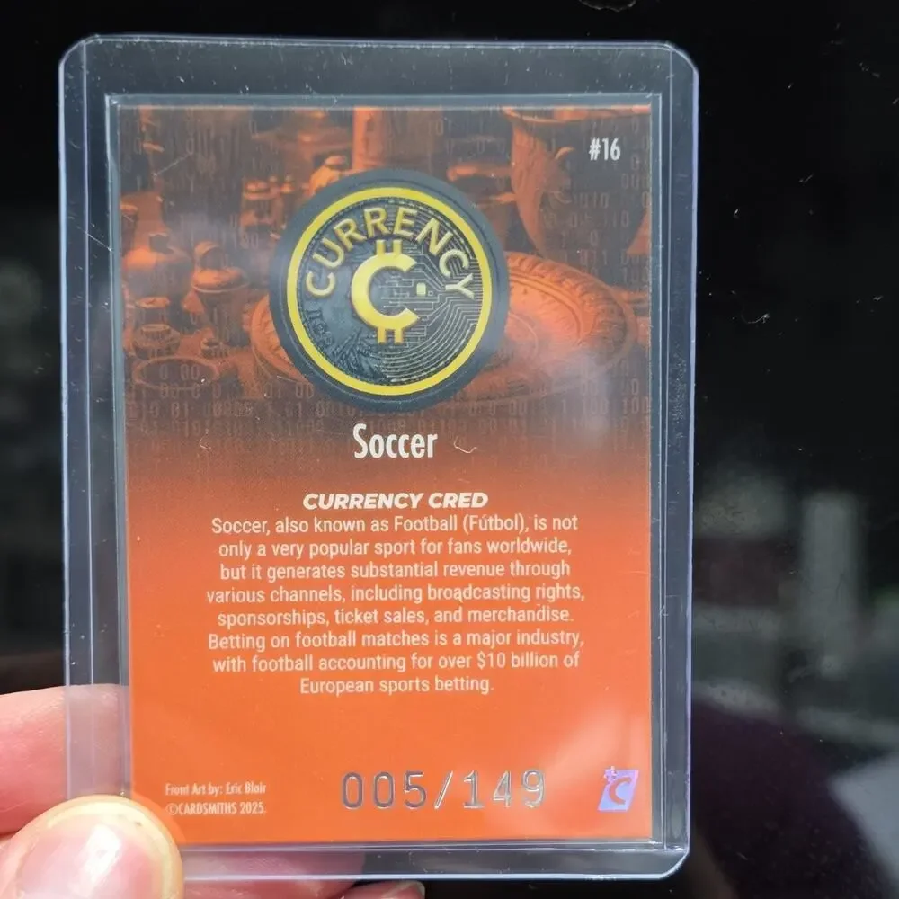 Cardsmiths 2025 Currency Cred Soccer #16 Serial Numbered
